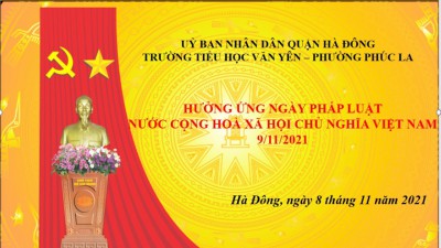 Trường Tiểu học Văn Yên hưởng ứng ngày pháp luật nước CHXHCNVN